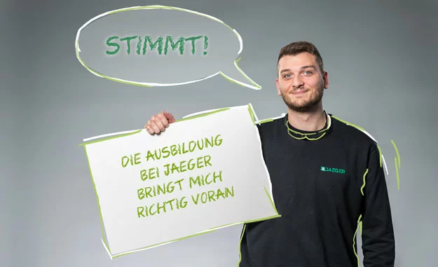 DEINE AUSBILDUNG BEI JAEGER Jetzt durchstarten!